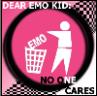 Dear_Emo_Kid__No_One_Cares__by_toxiccrushdesigns.jpg (97x96, 3Kb)